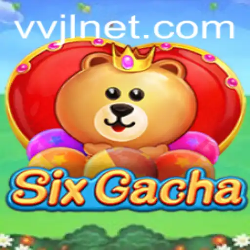 SixGacha: A Comprehensive Guide to the Exciting Virtual Game